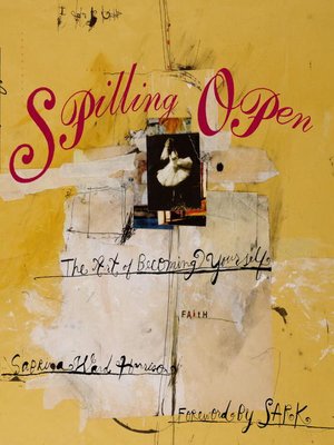 cover image of Spilling Open